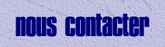 nous contacter.